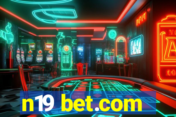 n19 bet.com